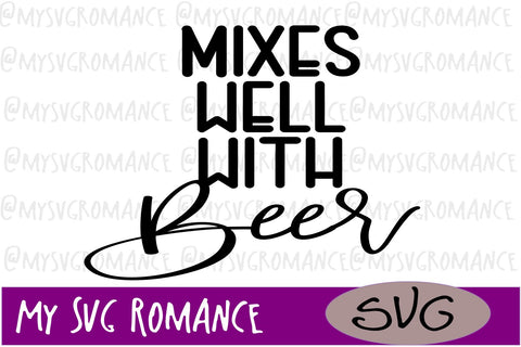 Mixes Well With Alcohol Mini Bundle - SVG - 6 Designs SVG mysvgromance 