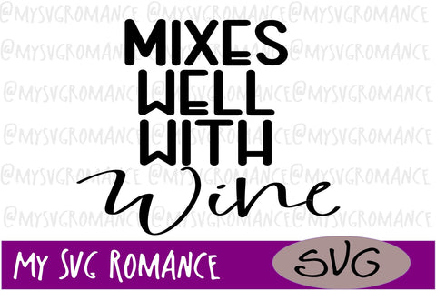 Mixes Well With Alcohol Mini Bundle - SVG - 6 Designs SVG mysvgromance 
