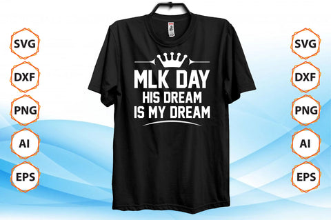 mlk day his dream is my dream SVG SVG nirmal108roy 