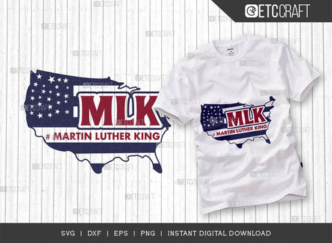 MLK SVG Bundle, I Have A Dream Svg, BLM Svg, MLK Day Svg, Black Lives Matter Svg, Martin Luther King Quote, ETC T00518 SVG ETC Craft 