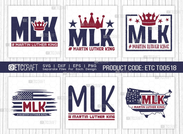 MLK SVG Bundle, I Have A Dream Svg, BLM Svg, MLK Day Svg, Black Lives Matter Svg, Martin Luther King Quote, ETC T00518 SVG ETC Craft 