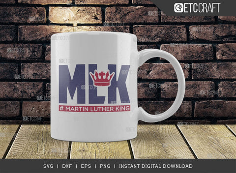 MLK SVG Cut File, I Have A Dream Svg, BLM Svg, MLK Day Svg, Black Lives Matter Svg, Martin Luther King Quote, ETC T00518 SVG ETC Craft 