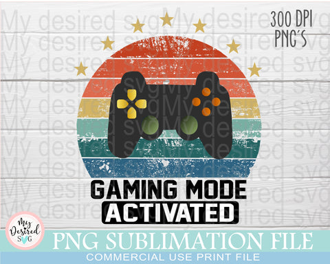 Mode Gaming Activeted PNG, Gamer Funny Shirt For Sublimation, Digital Download, Dad Sublimation Design, Dad Life PNG, Gamer Life File Sublimation MyDesiredSVG 