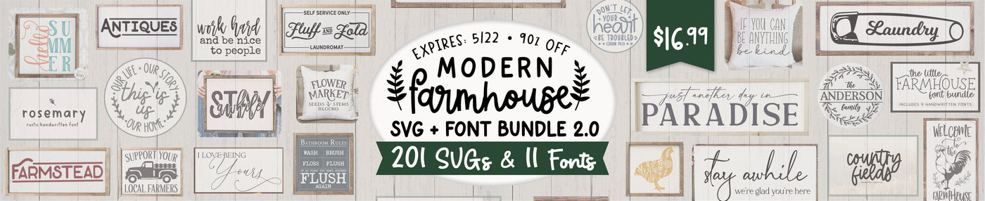Modern Farmhouse SVG + Font Bundle 2.0