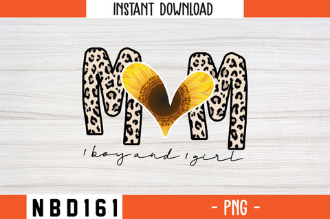 MOM 1 BOY AND 1 GIRL sublimation PNG SVG Nbd161 