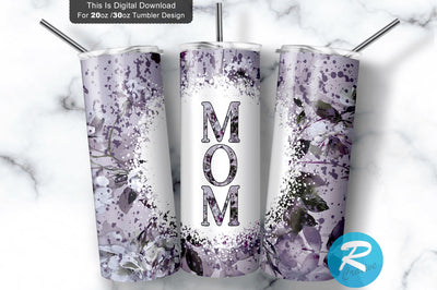 Mom 20 oz / 30 oz Tumbler PNG Sublimation Regulrcrative 