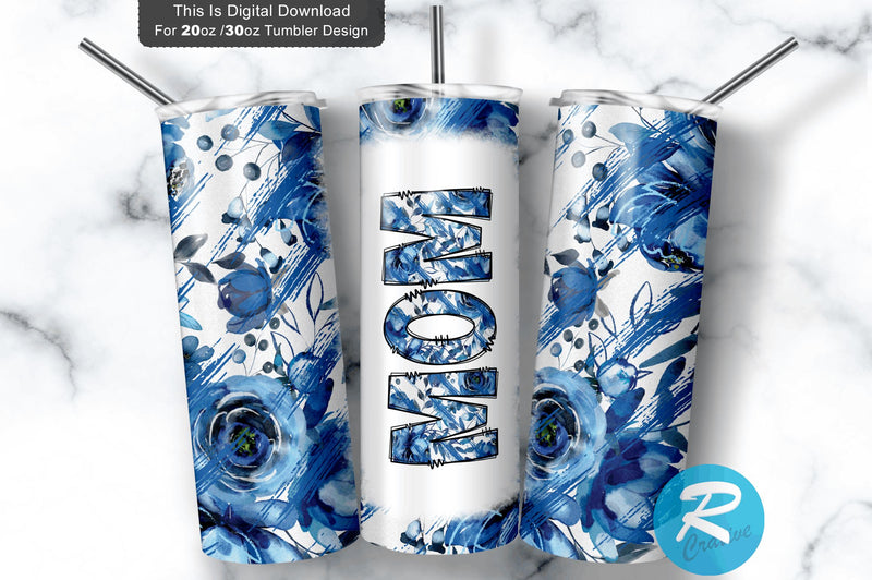 Mom 20 oz / 30 oz Tumbler PNG Sublimation Regulrcrative 