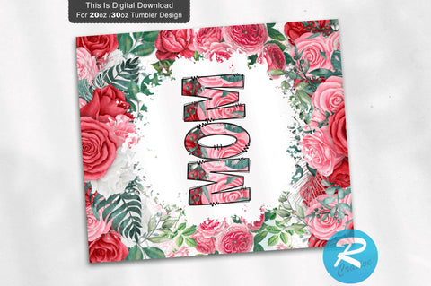 Mom 20 oz / 30 oz Tumbler PNG Sublimation Regulrcrative 