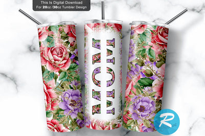 Mom 20 oz / 30 oz Tumbler PNG Sublimation Regulrcrative 