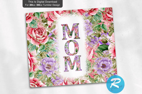 Mom 20 oz / 30 oz Tumbler PNG Sublimation Regulrcrative 