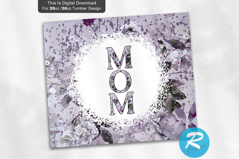 Mom 20 oz / 30 oz Tumbler PNG Sublimation Regulrcrative 