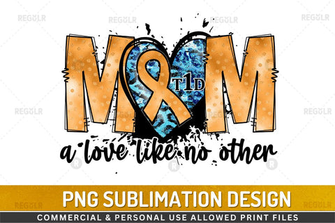 Mom a love like SVG Sublimation Regulrcrative 