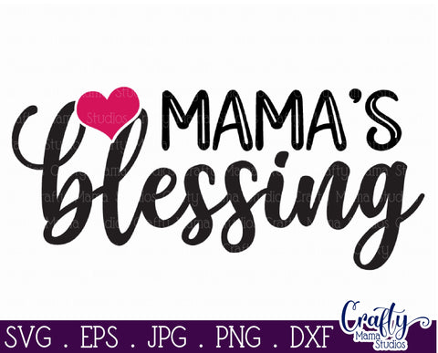 Mom And Me Svg | Blessed Mama Shirt Design SVG Crafty Mama Studios 