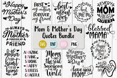 Mom And Mother's Day Quotes Bundle SVG Craft Pixel Perfect