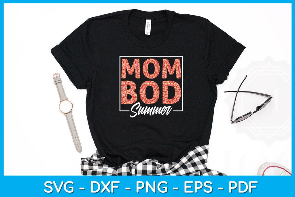 Mom Bod Summer PNG Summer Sublimation Printable File - So Fontsy