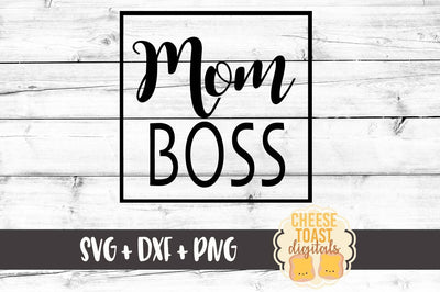 Mom Boss SVG Cheese Toast Digitals 