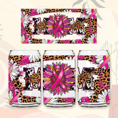 Mom Breast Cancer 16 oz Libbey Glass Can Tumbler, Breast Cancer sublimation digital downloads, glass can 16 oz wrap, Mother's Day Png Sublimation PrintingLife 