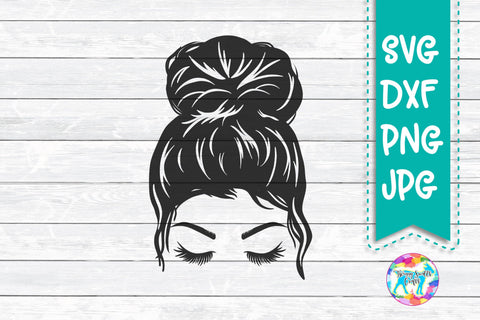Mom Bun, Mom Life - SVG, DXF, PNG files SVG Twiggy Smalls Crafts 