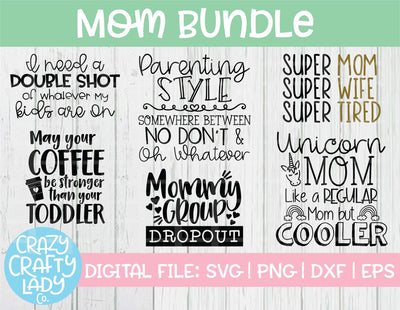 Mom Bundle SVG Crazy Crafty Lady Co.