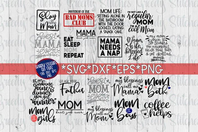 Mom Bundle-SVG DXF EPS PNG SVG Greedy Stitches 