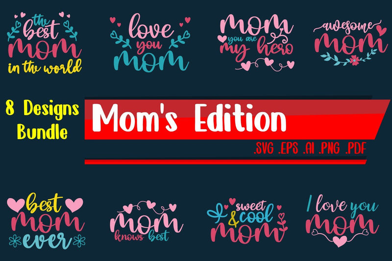 Mom Bundle - svg eps ai png pdf SVG zafrans studio 