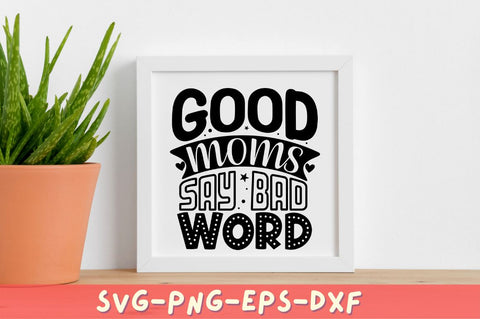 Mom Bundle SVG, Mother's Day SVG SVG DESIGNISTIC 