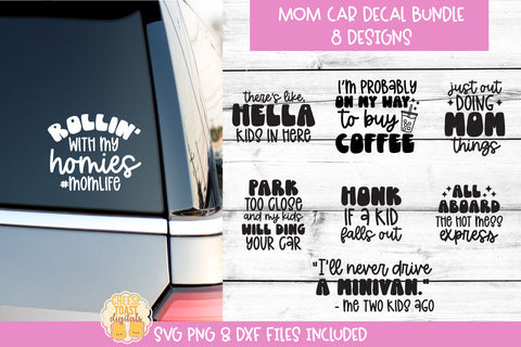 Mom Car Decal SVG Bundle | 8 Funny Car Sticker Quotes SVG Cheese Toast Digitals 