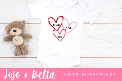 Mom Dad Me Svg, Baby Svg, Valentines Svg, Mothers Day Svg, Mom Svg, Valentines Day Svg, Valentines Cut File, Svg Designs for Cricut SVG Jojo&Bella 