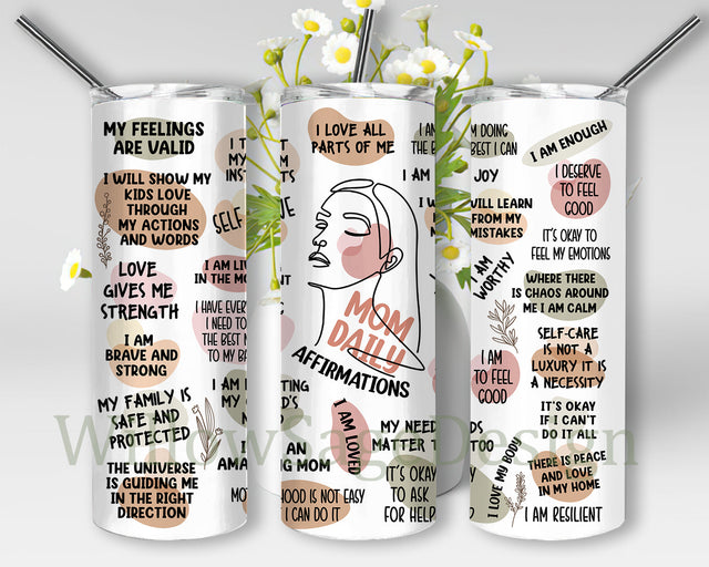 Mom Daily Affirmation Tumbler Wrap, Boho Self Love 20oz Tumbler Template, Mother's Day Gift, Mom Saying Sublimation Design, Inspirational Tumbler Png, Digital Download Sublimation WillowSageDesign 