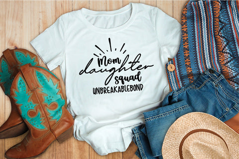 Mom daughter squad unbreakablebond svg SVG orpitasn 