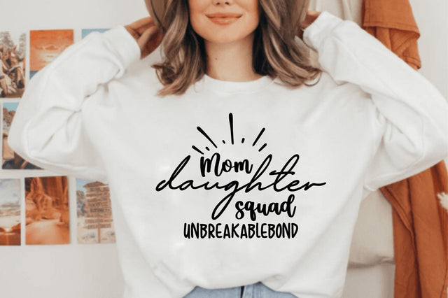 Mom daughter squad unbreakablebond svg SVG orpitasn 