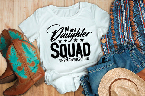 Mom Daughter Squad Unbreakablebound svg SVG orpitasn 