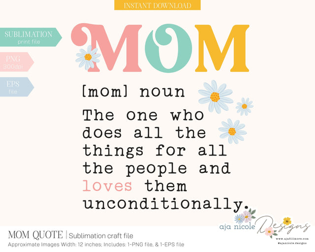 Mom Definition Sublimation File Sublimation Aja Nicole Designs 