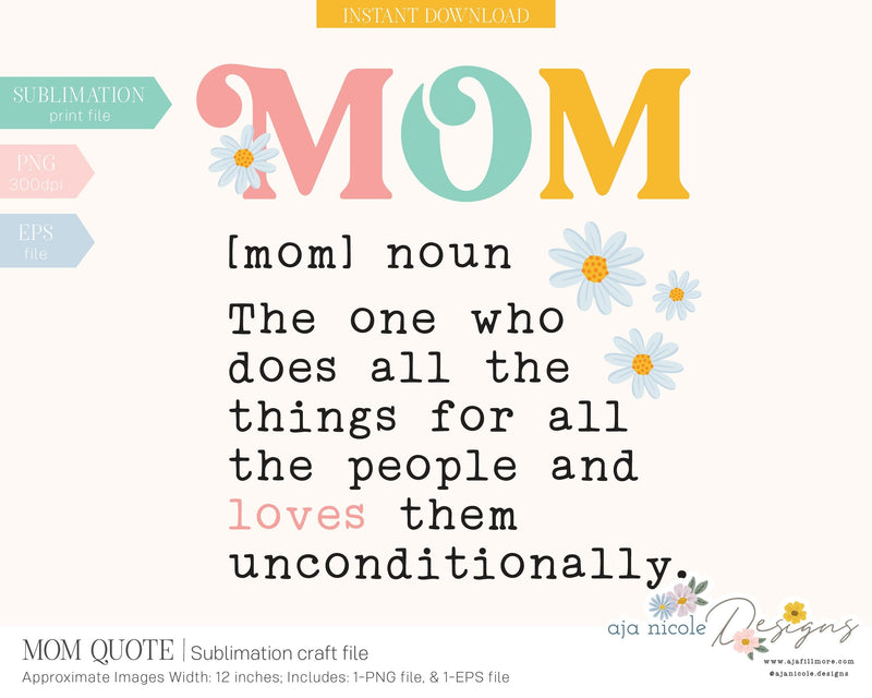Mom Definition Sublimation File Sublimation Aja Nicole Designs 