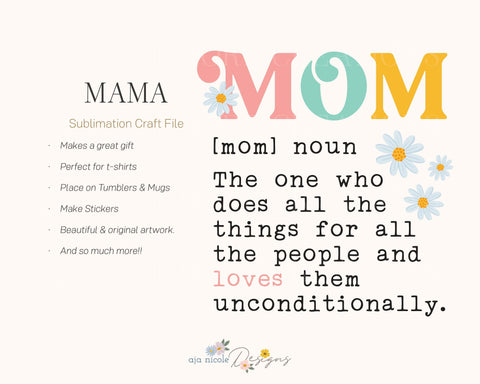 Mom Definition Sublimation File Sublimation Aja Nicole Designs 