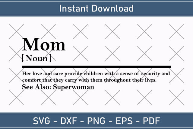 Mom Definition Svg, Mother Definition Svg, Mother's Day Svg, Mom quote svg, Mom Cut Files SVG Debashish Barman 