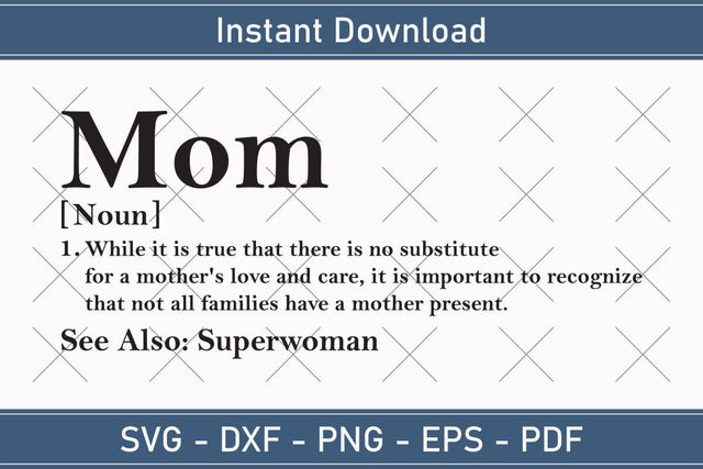 Mom Definition Svg, Mother Definition Svg, Mother's Day Svg, Mom quote svg, Mom Cut Files SVG Debashish Barman 