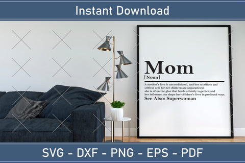 Mom Definition Svg, Mother Definition Svg, Mother's Day Svg, Mom quote svg, Mom Cut Files SVG Debashish Barman 