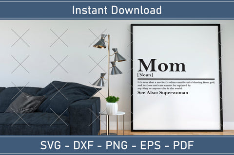 Mom Definition Svg, Mother Definition Svg, Mother's Day Svg, Mom quote svg, Mom Cut Files SVG Debashish Barman 