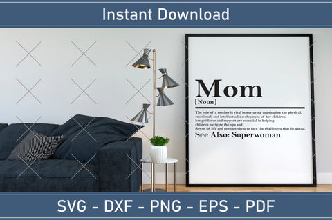 Mom Definition Svg, Mother Definition Svg, Mother's Day Svg, Mom quote svg, Mom Cut Files SVG Debashish Barman 