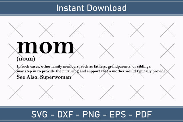Mom Definition Svg, Mother Definition Svg, Mother's Day Svg, Mom quote svg, Mom Cut Files SVG Debashish Barman 