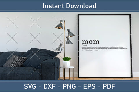 Mom Definition Svg, Mother Definition Svg, Mother's Day Svg, Mom quote svg, Mom Cut Files SVG Debashish Barman 
