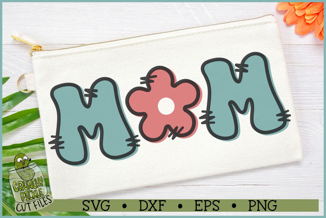 Mom Flower SVG File SVG Crunchy Pickle 