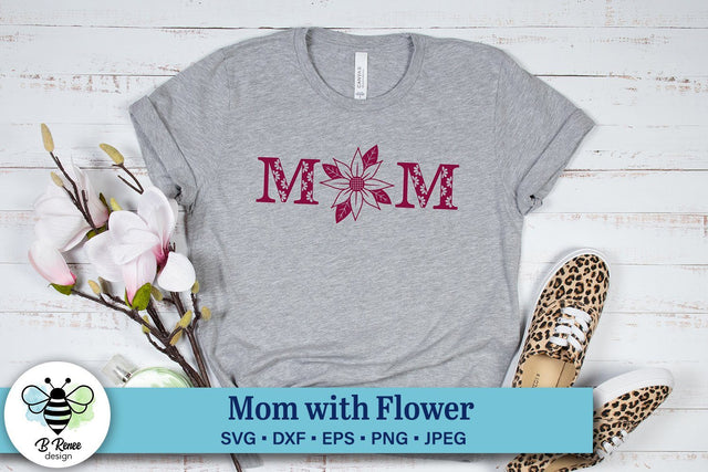 Mom Flower SVG SVG B Renee Design 