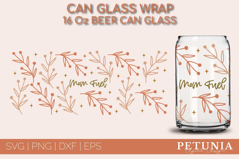 Mom Fuel Can Glass SVG | Mother's Day Can Glass Wrap SVG SVG Petunia Digital Design 