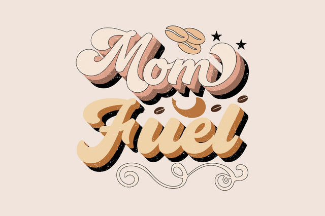 Mom Fuel Sublimation SVGArt 