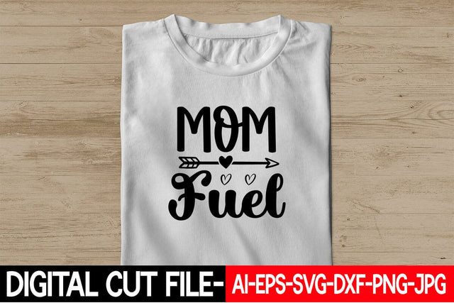 Mom Fuel SVG Blessedprint 