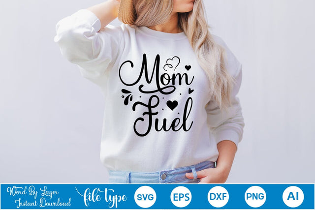 Mom Fuel SVG SVGs,Quotes and Sayings,Food & Drink,On Sale, Print & Cut SVG DesignPlante 503 