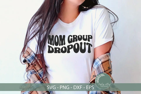 Mom Group Dropout SVG -Funny Mom SVG-Retro SVG SVG Linden Valley Designs 