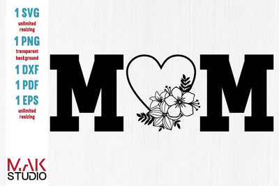 Mom heart svg Mom heart dxf Mom svg Mother’s day svg Mom heart sign svg Mommy svg Mom shirt svg Mom cut files Mom Cricut Mom png Mom dxf SVG MAKStudion 